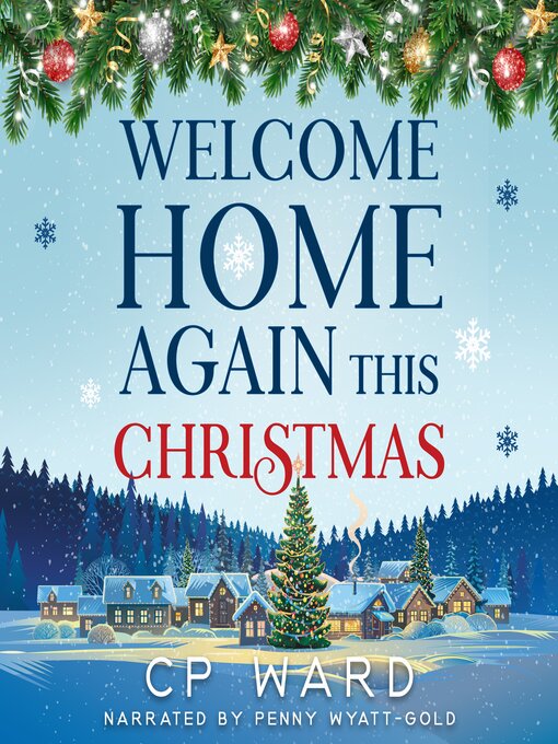 Title details for Welcome Home Again this Christmas by CP Ward - Available